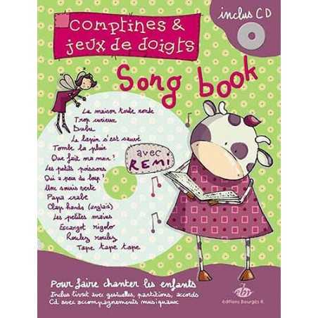 COMPTINES ET JEUX DE DOIGTS : LE SONGBOOK DE RÉMI (+CD)