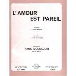 Partition L'AMOUR EST PAREIL Nana MOUSKOURI