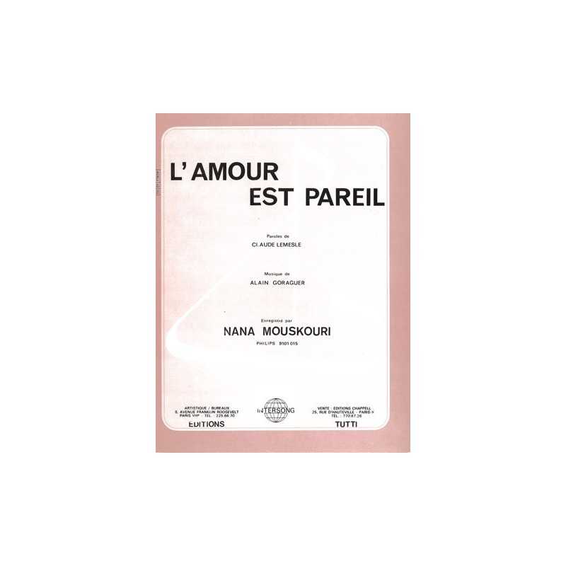 Partition L'AMOUR EST PAREIL Nana MOUSKOURI