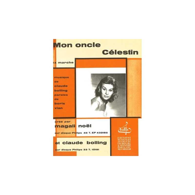 Partition MON ONCLE CÉLESTIN Magali NOËL