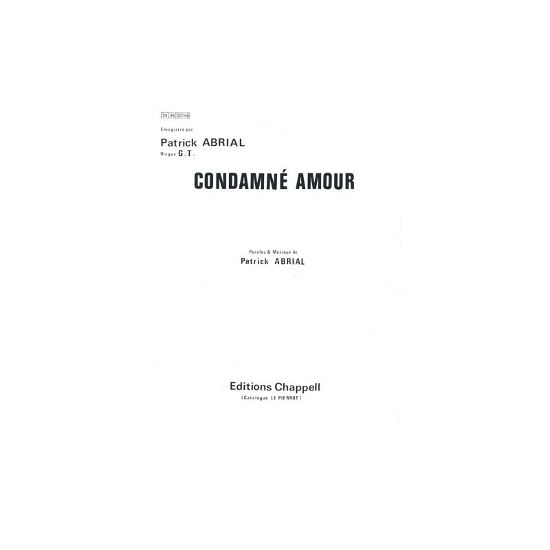 Partition CONDAMNÉ AMOUR Patrick ABRIAL