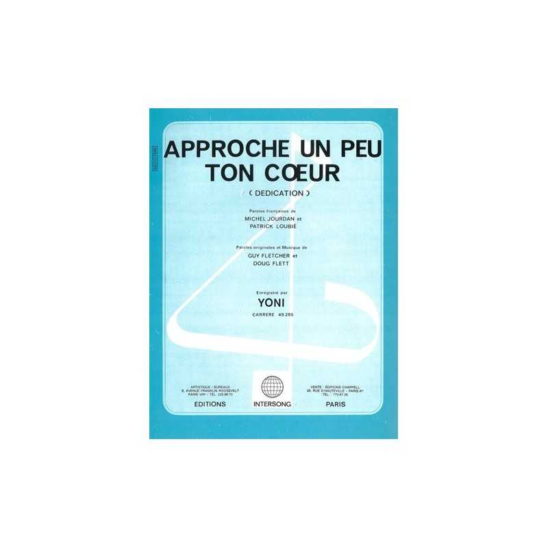 Partition APPROCHE UN PEU TON CŒUR (DEDICATION) YONI