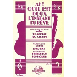 Partition AH ! QU'IL EST DOUX L'INSTANT DU RÊVE Louis SAUVAT
