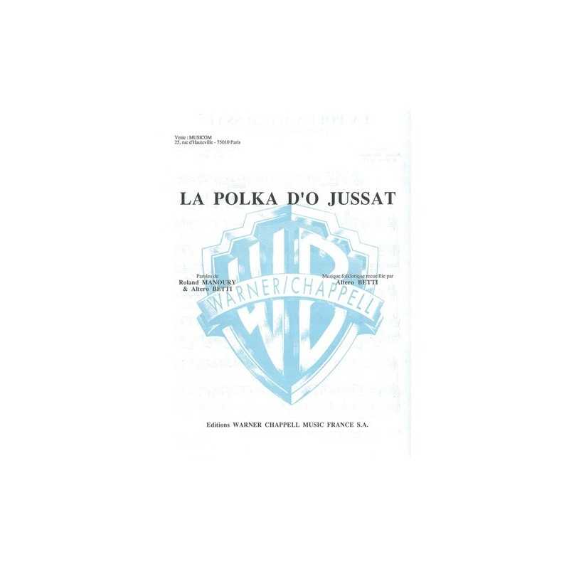 Partition LA POLKA D'O JUSSAT (LA POLKA DE JUSSAC) Altero BETTI