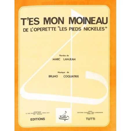 T'ES MON MOINEAU