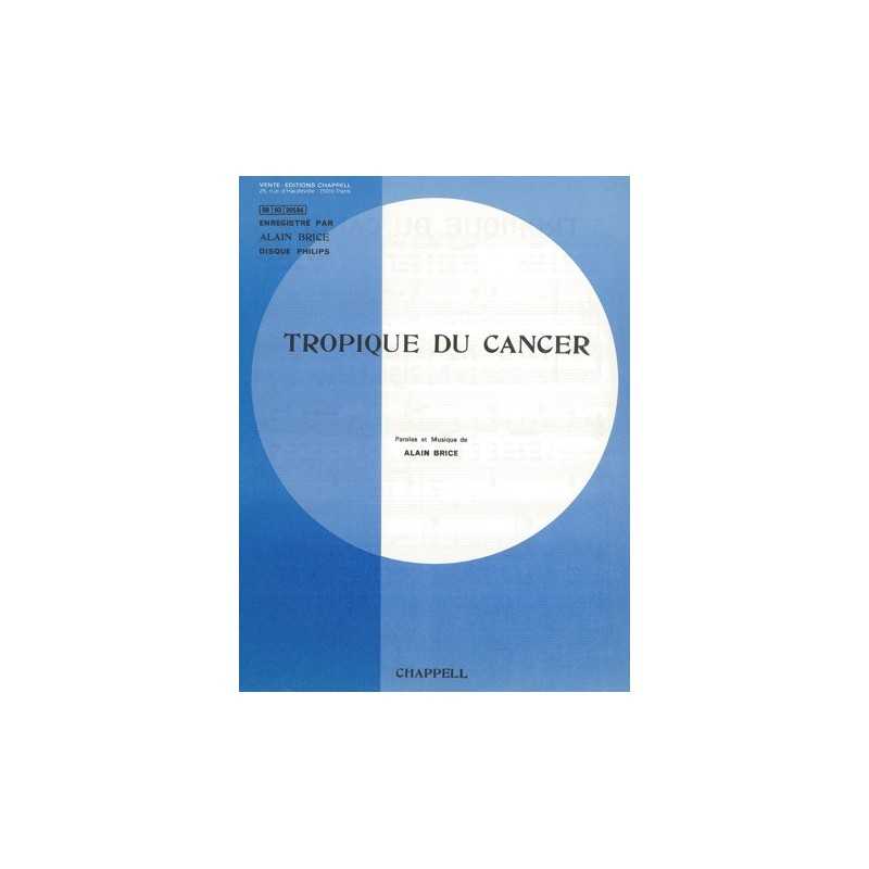 Partition TROPIQUE DU CANCER Alain BRICE