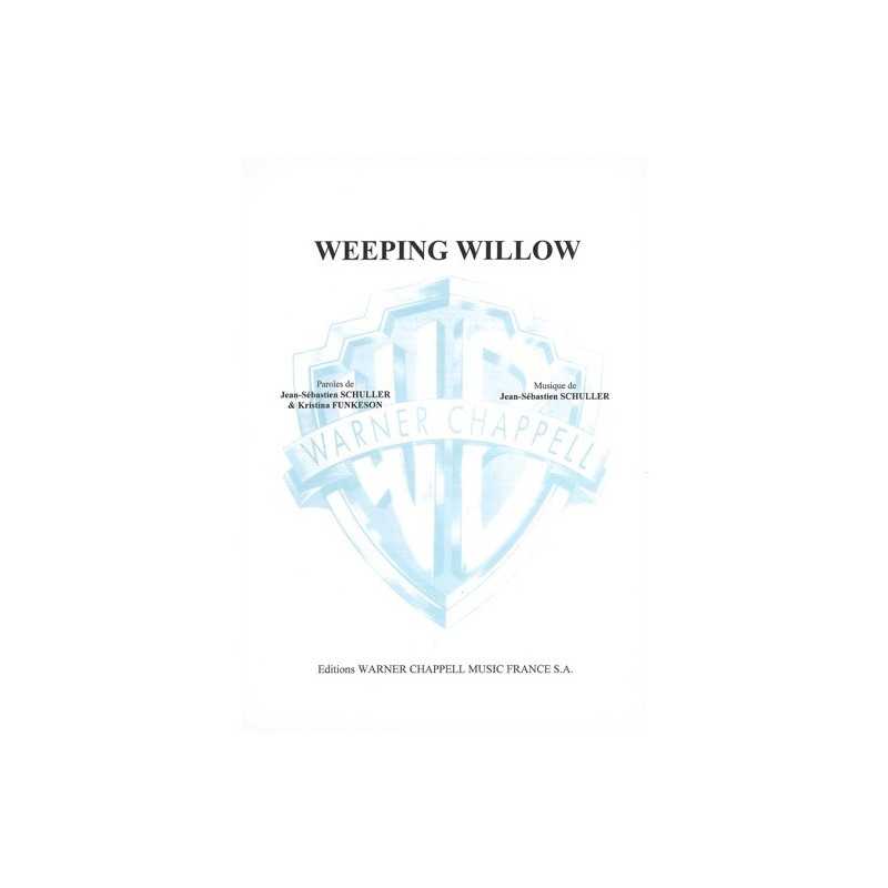 Partition WEEPING WILLOW Sébastien SCHULLER