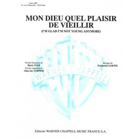 MON DIEU QUEL PLAISIR DE VIEILLIR