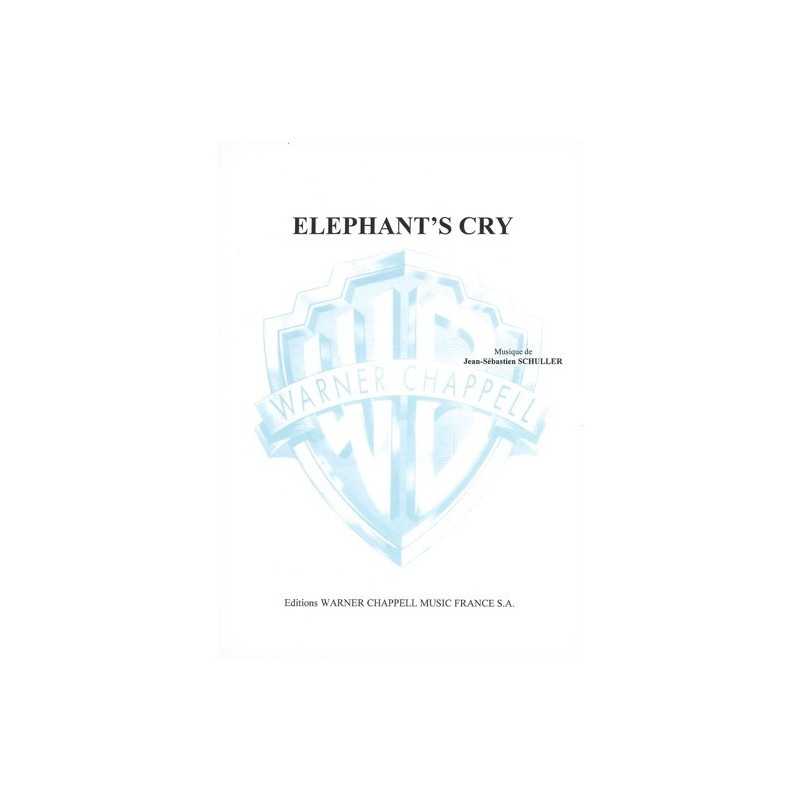 Partition ELEPHANT'S CRY Sébastien SCHULLER