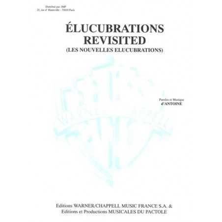 ÉLUCUBRATIONS REVISITED (LES NOUVELLES ÉLUCUBRATIONS)