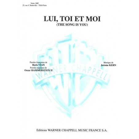 LUI, TOI ET MOI (THE SONG IS YOU)