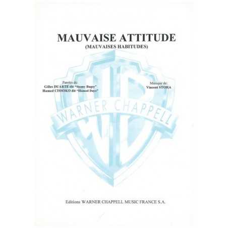 MAUVAISE ATTITUDE (MAUVAISES HABITUDES)