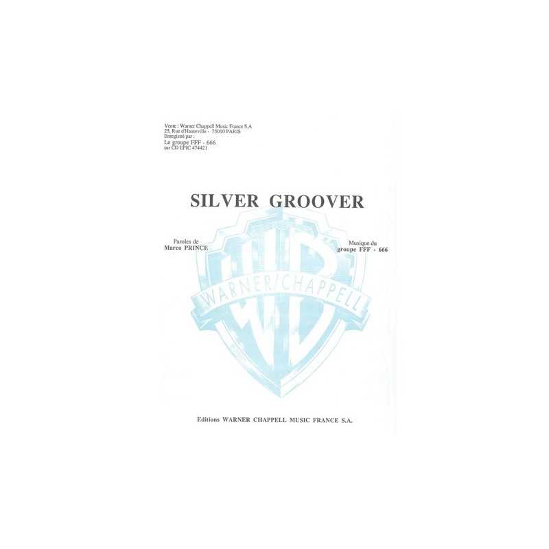 Sheet music SILVER GROOVER Le GROUPE FFF 666 pdf