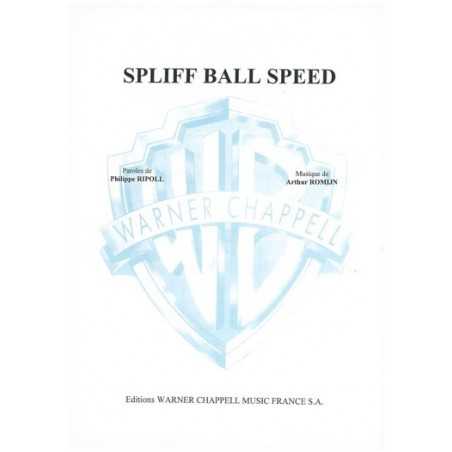 SPLIFF BALL SPEED