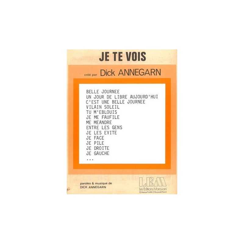 Partition JE TE VOIS Dick ANNEGARN pdf