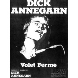 Sheet music VOLET FERMÉ Dick ANNEGARN