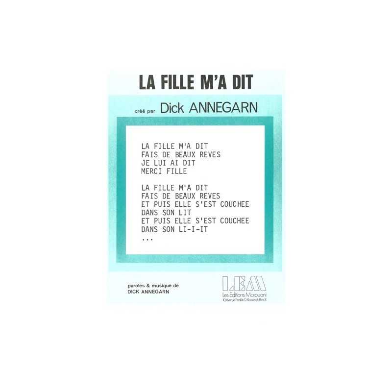 Partition LA FILLE M'A DIT Dick ANNEGARN