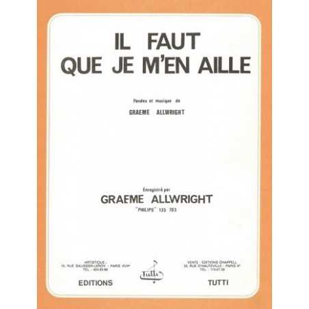 IL FAUT QUE JE M'EN AILLE