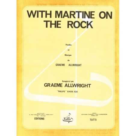 WITH MARTINE ON THE ROCK