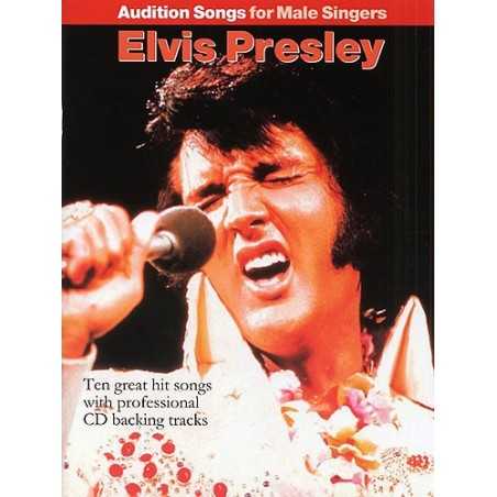 AUDITION SONGS FOR MALE SINGERS - ELVIS PRESLEY (+CD)