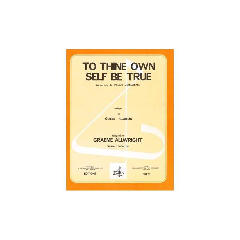 Partition TO THINE OWN SELF BE TRUE Graeme ALLWRIGHT