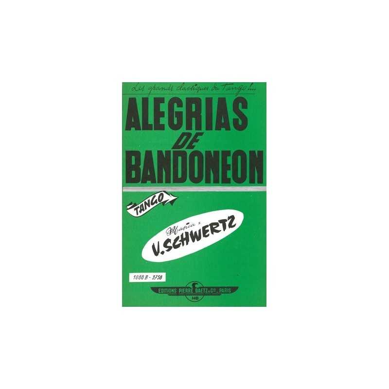 Partition ALEGRIAS DE BANDONEON V. SCHWERTZ