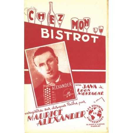 CHEZ MON BISTRO - TOUT EST POUR LUI