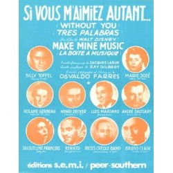 Sheet music SI VOUS M'AIMIEZ AUTANT Make Mine Music