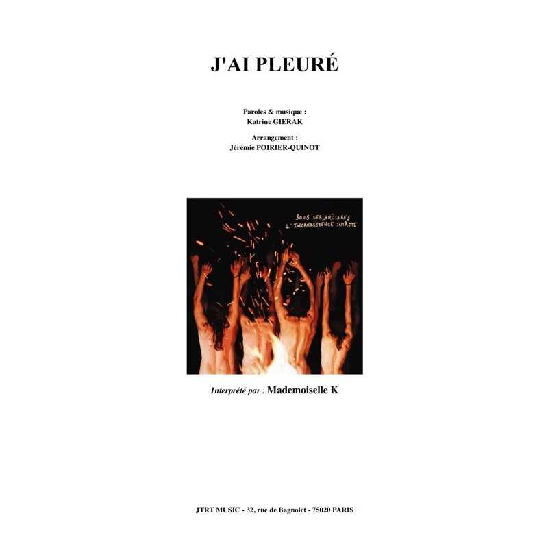 Partition J'AI PLEURÉ Mademoiselle K