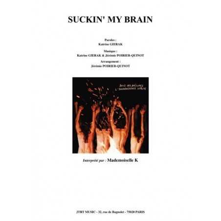 SUCKIN' MY BRAIN