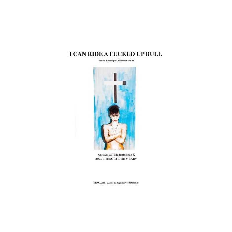 Partition I CAN RIDE A FUCKED UP BULL Mademoiselle K