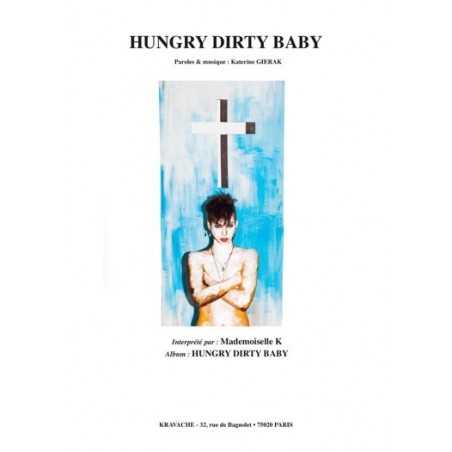 HUNGRY DIRTY BABY