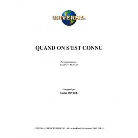 QUAND ON S'EST CONNU