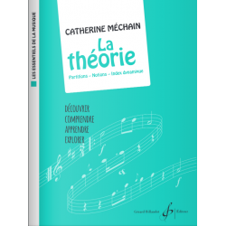 Sheet music LES ESSENTIELS DE LA MUSIQUE - LA THÉORIE Catherine Méchain