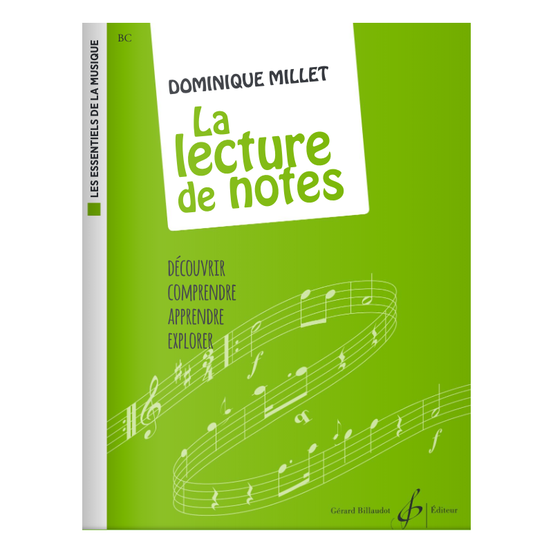 Sheet music LES ESSENTIELS DE LA MUSIQUE - LA LECTURE DE NOTES Dominique Millet