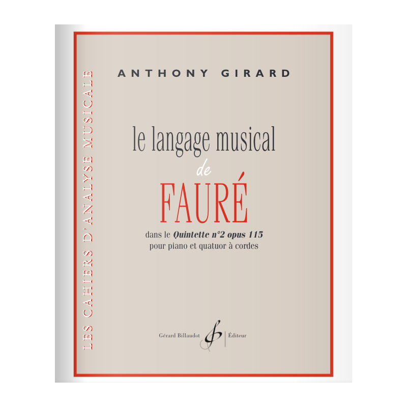 Partition LE LANGAGE MUSICAL DE FAURÉ Anthony Girard