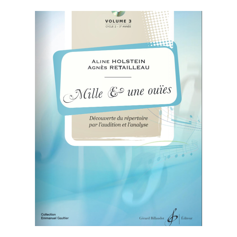 Partition MILLE ET UNE OUÏES VOL.3 Aline Holstein et Agnès Retailleau