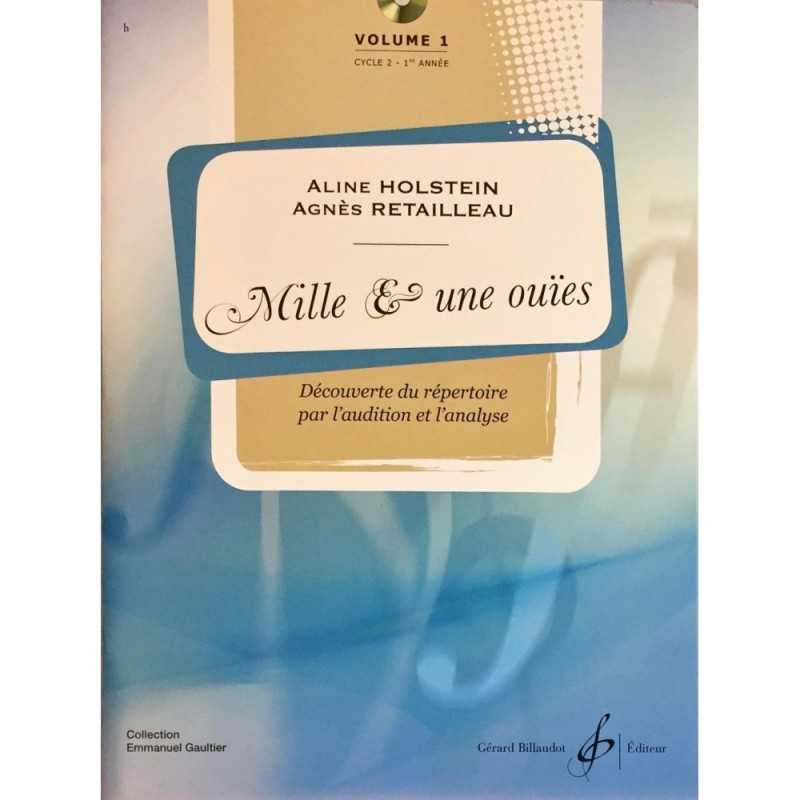 Sheet music MILLE ET UNE OUÏES VOL.1 Aline Holstein Agnès Retailleau