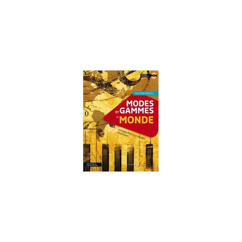 Sheet music MODES ET GAMMES DU MONDE - INTRODUCTION AUX MODES MUSICAUX Olivier Ripoll