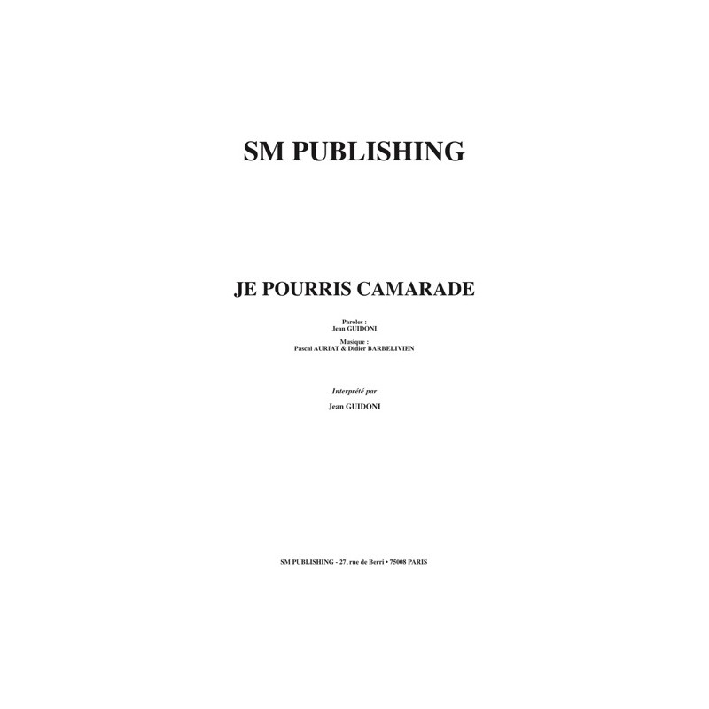 Sheet music JE POURRIS CAMARADE Jean Guidoni