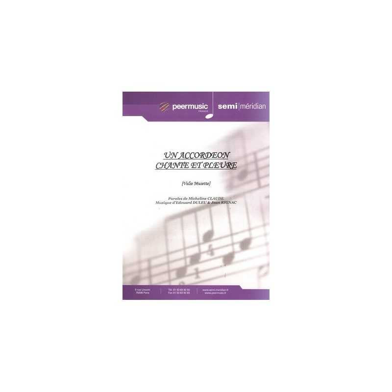 Partition UN ACCORDÉON CHANTE ET PLEURE Edouard DULEU