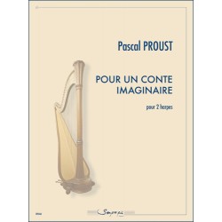 Sheet music POUR UN CONTE IMAGINAIRE Pascal Proust