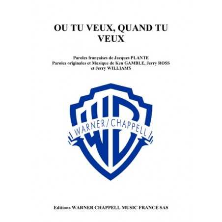 OU TU VEUX, QUAND TU VEUX (I'M GONNA MAKE YOU LOVE ME)