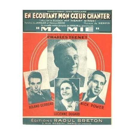 EN ÉCOUTANT MON CŒUR CHANTER