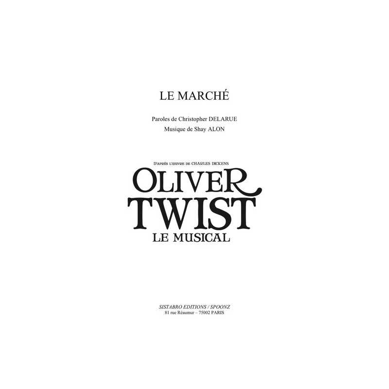 Sheet music LE MARCHÉ Oliver Twist