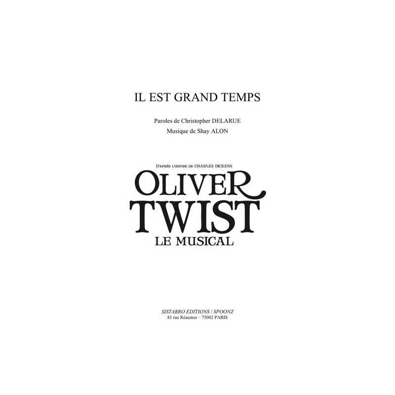 Sheet music IL EST GRAND TEMPS Oliver Twist