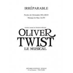 Sheet music IRRÉPARABLE Oliver Twist