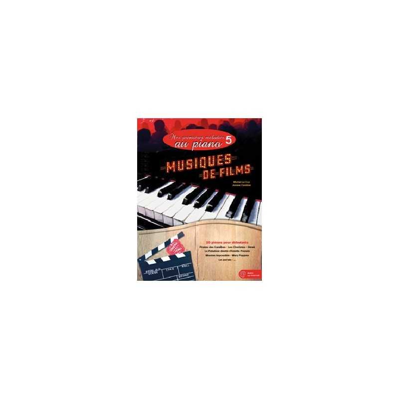 Partitions MES PREMIÈRES MÉLODIES AU PIANO VOL.5 MUSIQUES DE FILMS