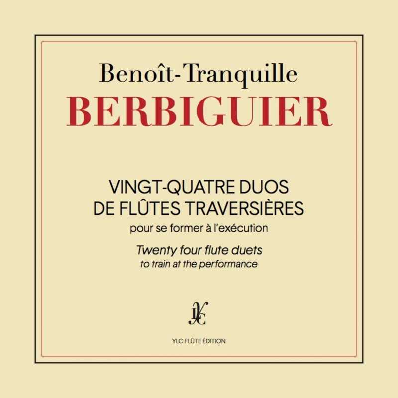 Partition VINGT QUATRE DUOS DE FLÛTES TRAVERSIÈRES Benoît-Tranquille Berbiguier