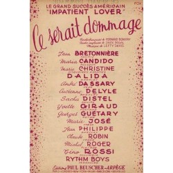 Sheet music CE SERAIT DOMMAGE (IMPATIENT LOVER) Dalida